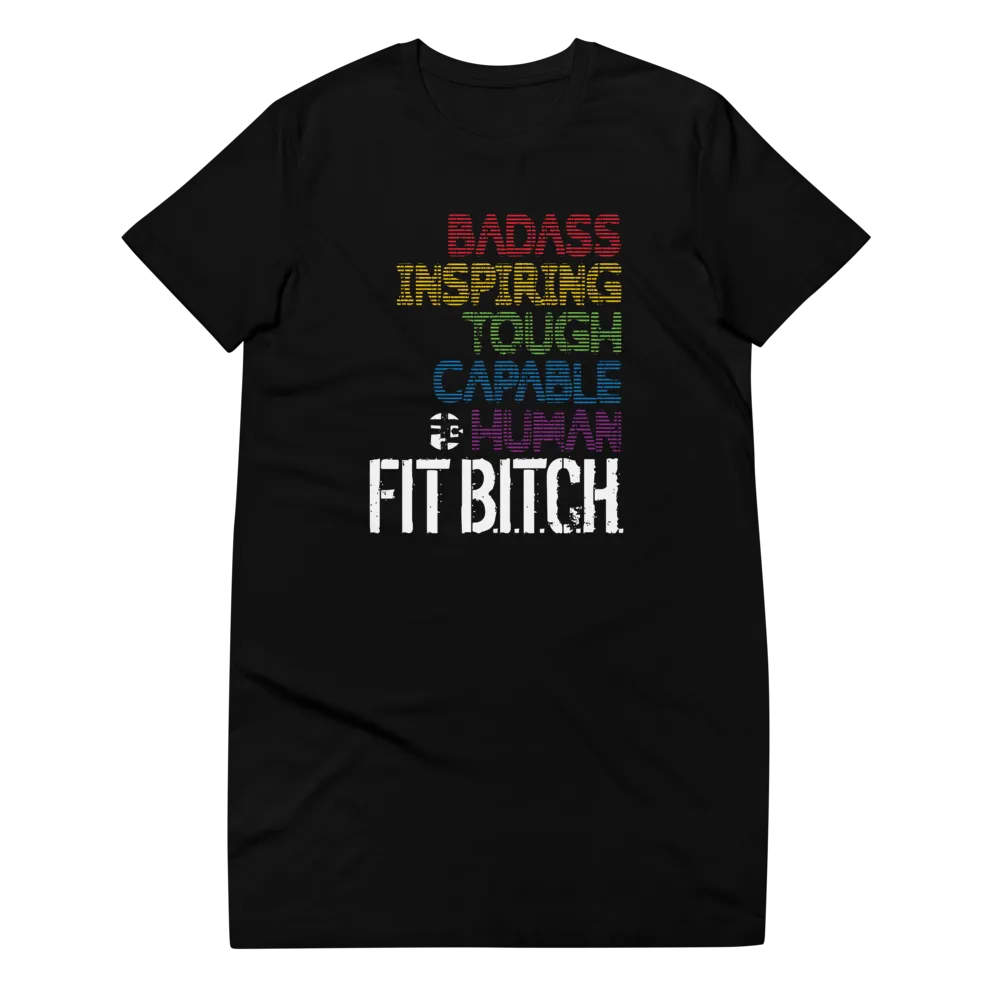 Fit Bitch - T-Shirt Dress - United