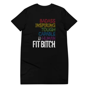 Fit Bitch - T-Shirt Dress - United