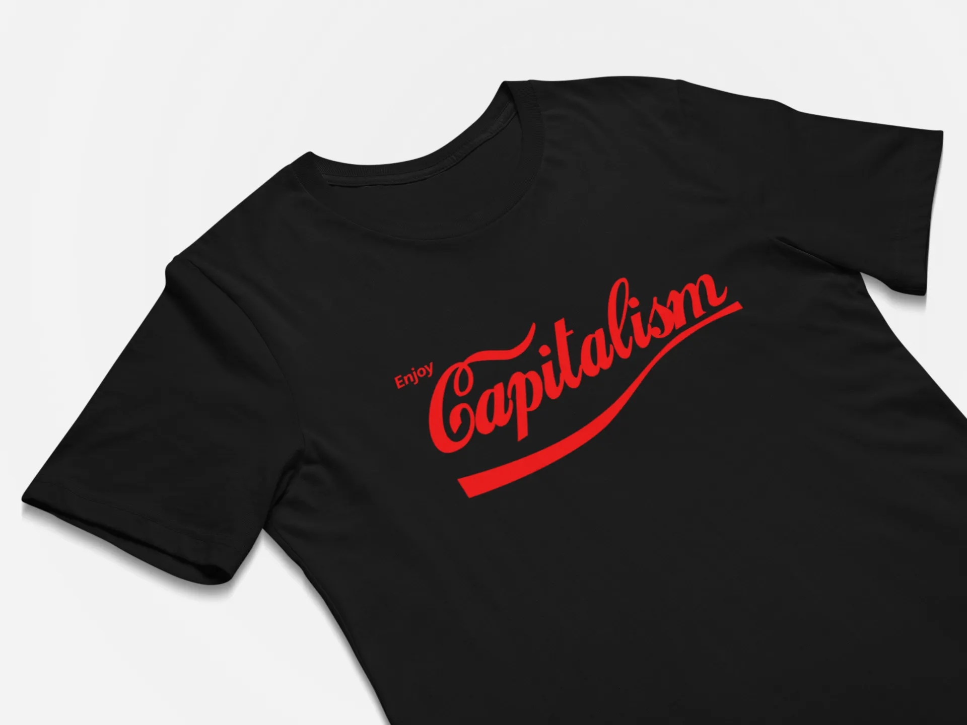 Funny Political T-Shirt Enjoy Capitalism