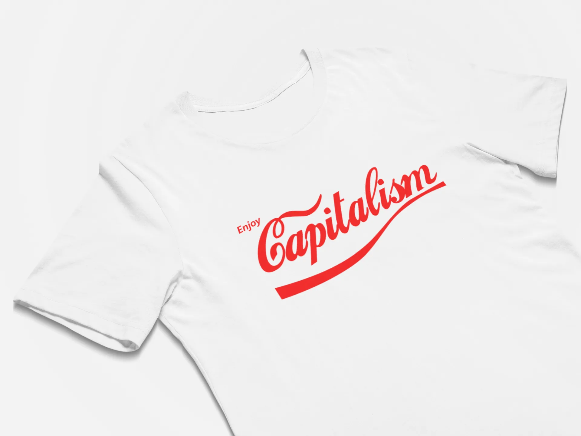 Funny Political T-Shirt Enjoy Capitalism