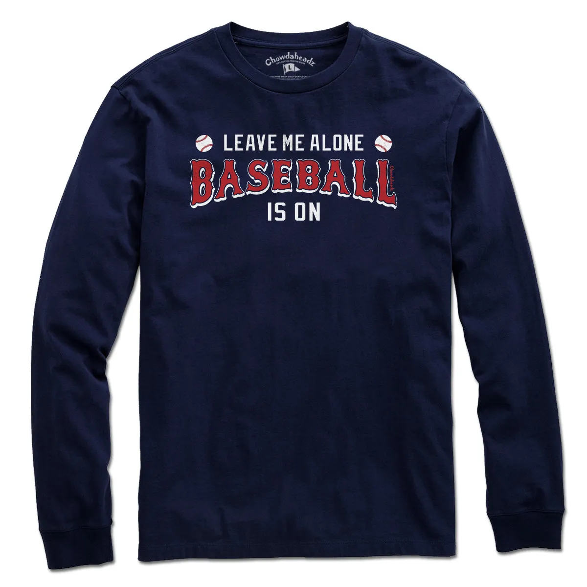 Leave Me Alone Baseball Is On T-Shirt