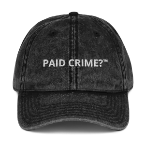 Vintage "Paid Crime" Cotton Twill Cap