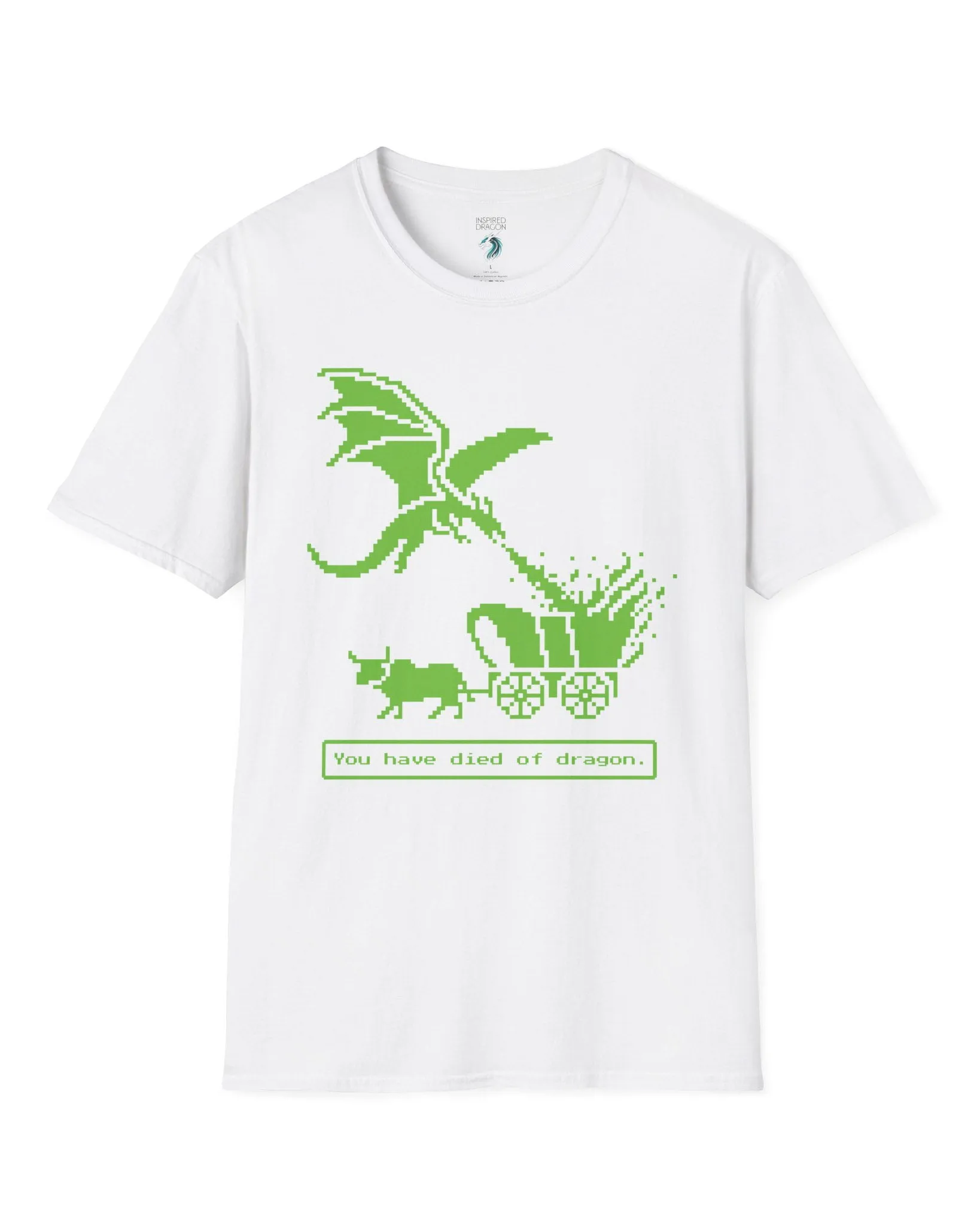 You Have Died of Dragon T-Shirt